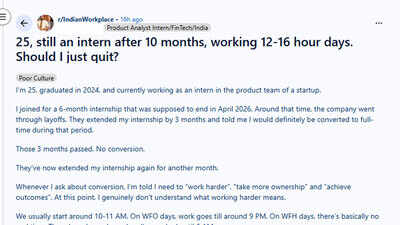 Worked 16 hour days as an intern still no full time job reddit post sparks startup work culture deba.jpeg